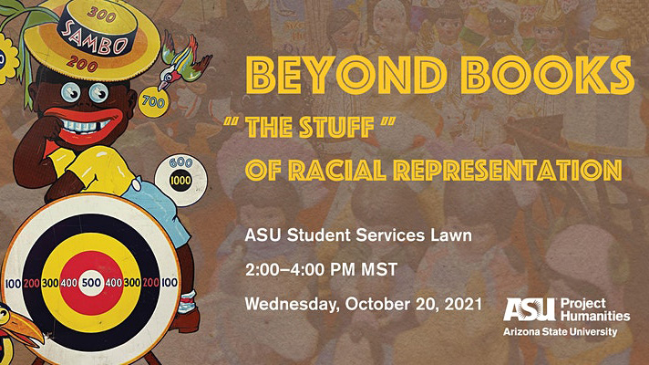 "Beyond Books: 'The Stuff' of Racial Representation."